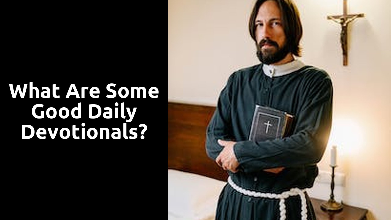 What Are Some Good Daily Devotionals