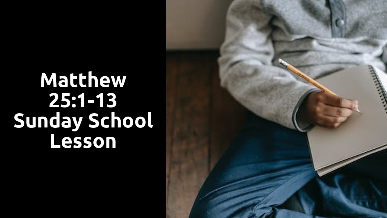 Matthew 25 1 13 Sunday School Lesson